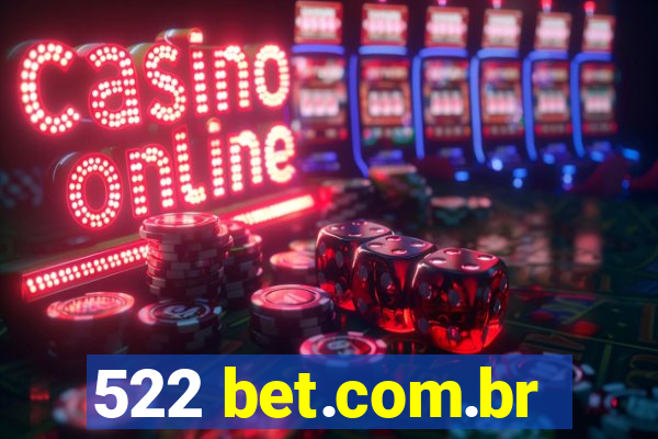 522 bet.com.br