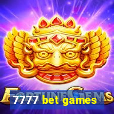 7777 bet games