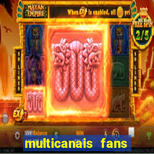 multicanais fans jogo ao vivo