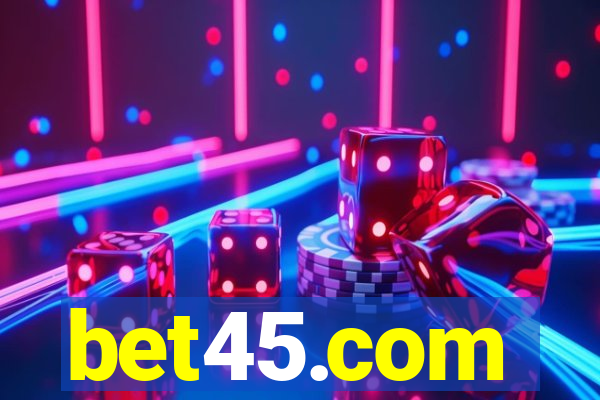 bet45.com