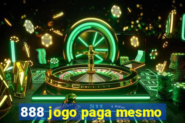 888 jogo paga mesmo