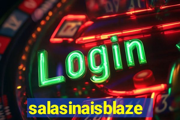 salasinaisblaze