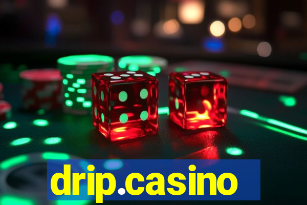 drip.casino