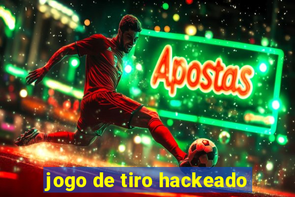 jogo de tiro hackeado