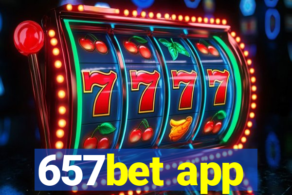 657bet app