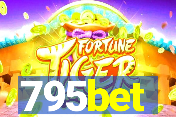 795bet