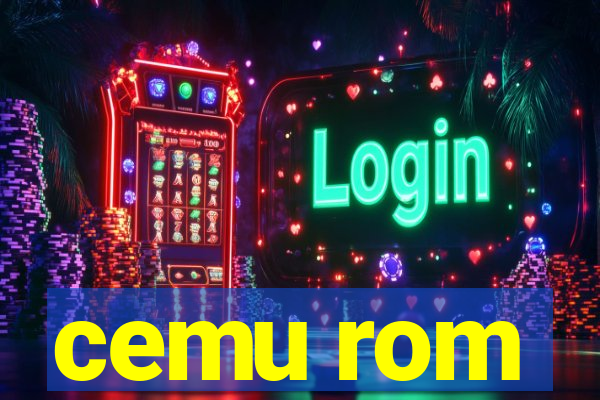 cemu rom