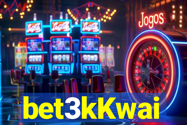 bet3kKwai