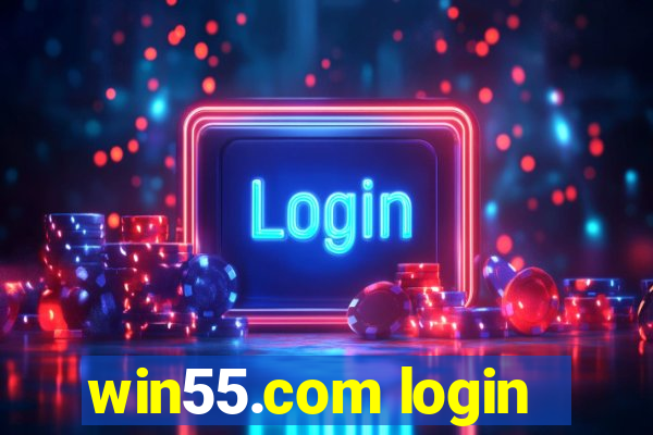 win55.com login