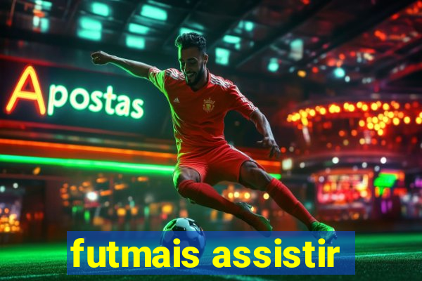 futmais assistir