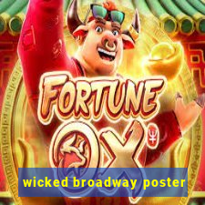 wicked broadway poster