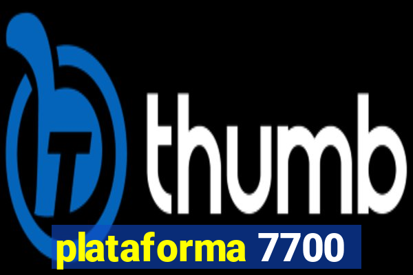 plataforma 7700