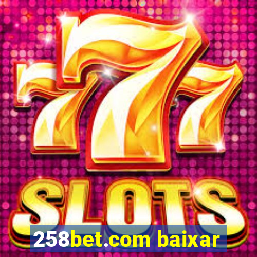 258bet.com baixar