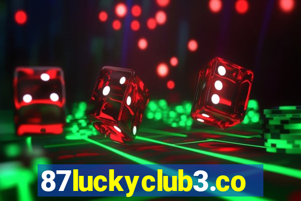 87luckyclub3.com