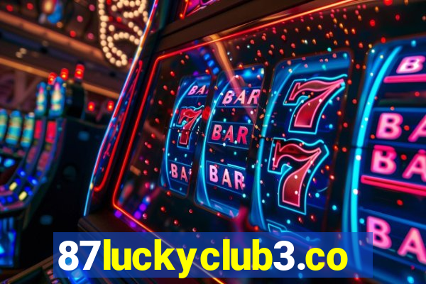 87luckyclub3.com