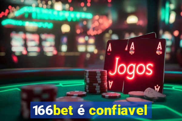 166bet é confiavel