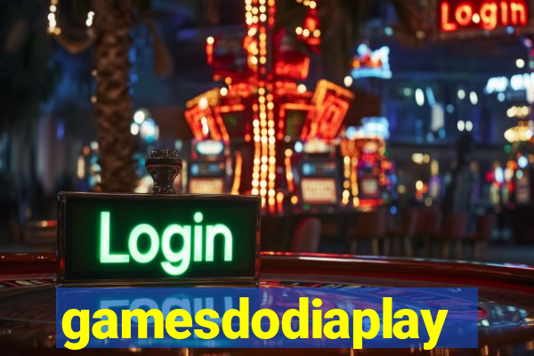 gamesdodiaplay