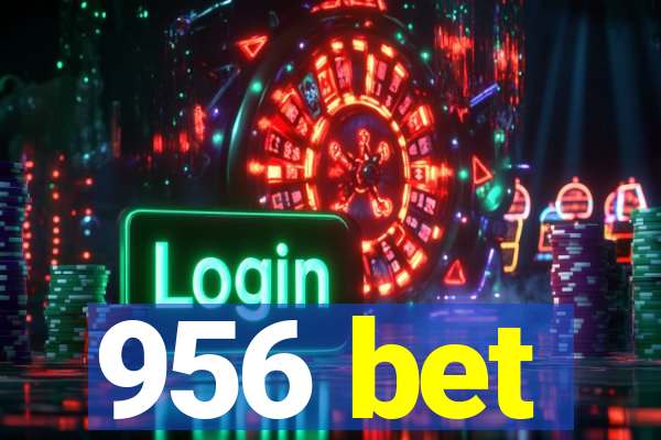 956 bet