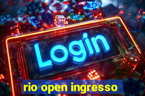 rio open ingresso