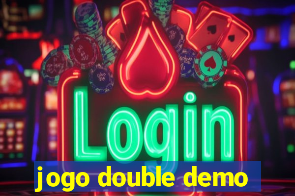 jogo double demo