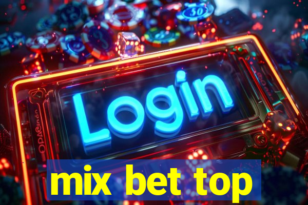 mix bet top