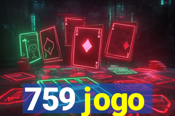 759 jogo