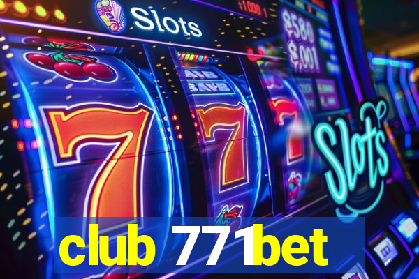 club 771bet