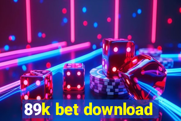 89k bet download