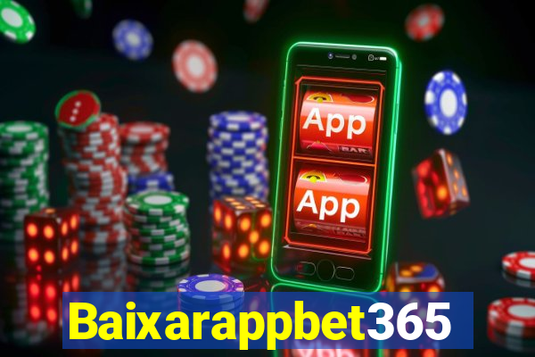 Baixarappbet365