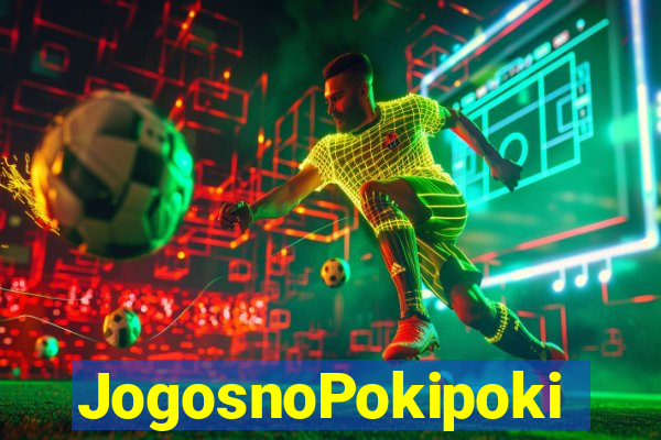 JogosnoPokipoki