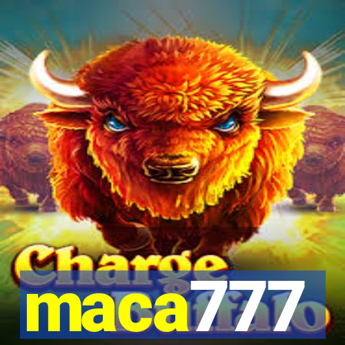 maca777