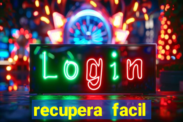 recupera facil reclame aqui