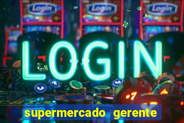 supermercado gerente simulator dinheiro infinito