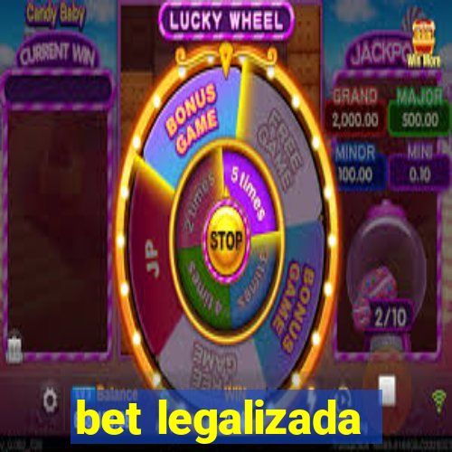 bet legalizada