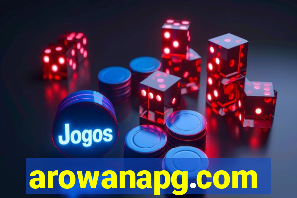 arowanapg.com