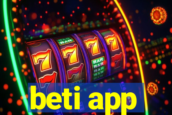 beti app