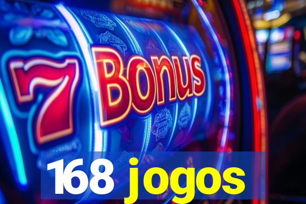 168 jogos