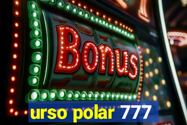 urso polar 777