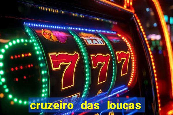 cruzeiro das loucas filme completo dublado download