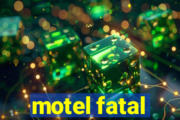 motel fatal