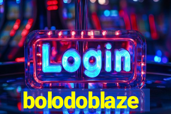 bolodoblaze