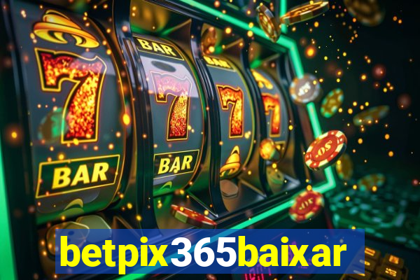 betpix365baixar