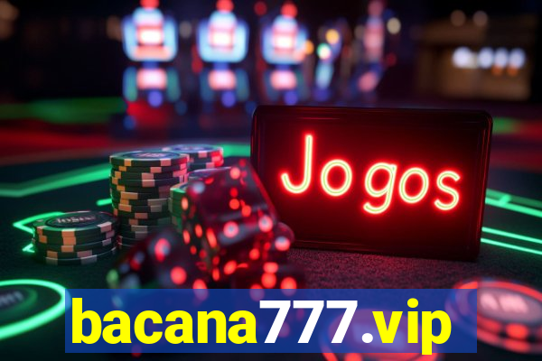 bacana777.vip