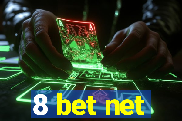 8 bet net