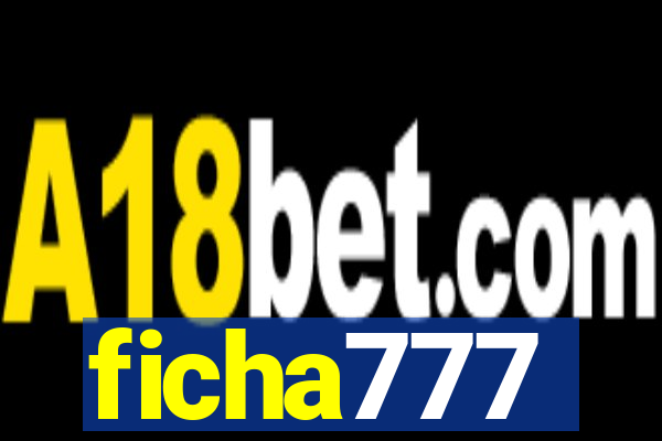 ficha777