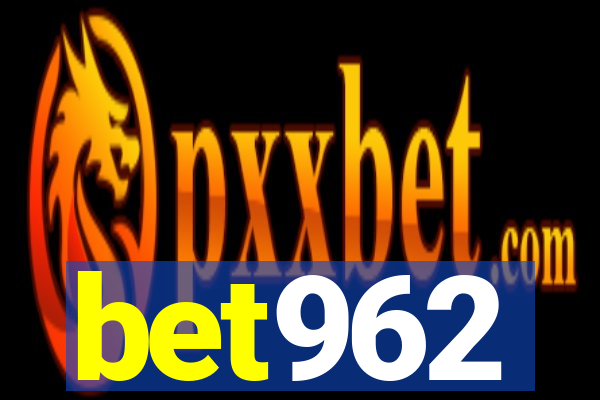 bet962