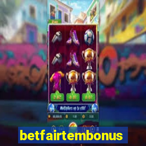 betfairtembonus