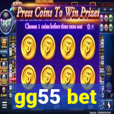 gg55 bet