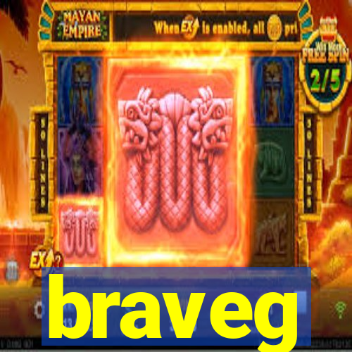 braveg