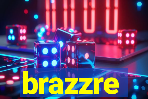 brazzre